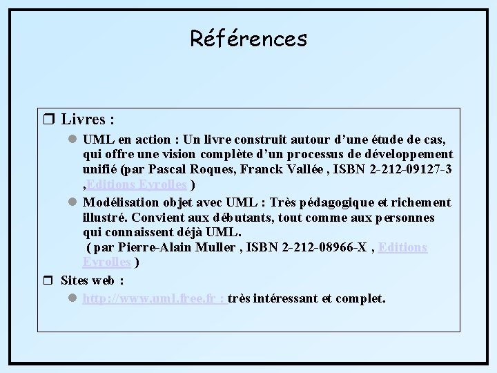 Références r Livres : l UML en action : Un livre construit autour d’une