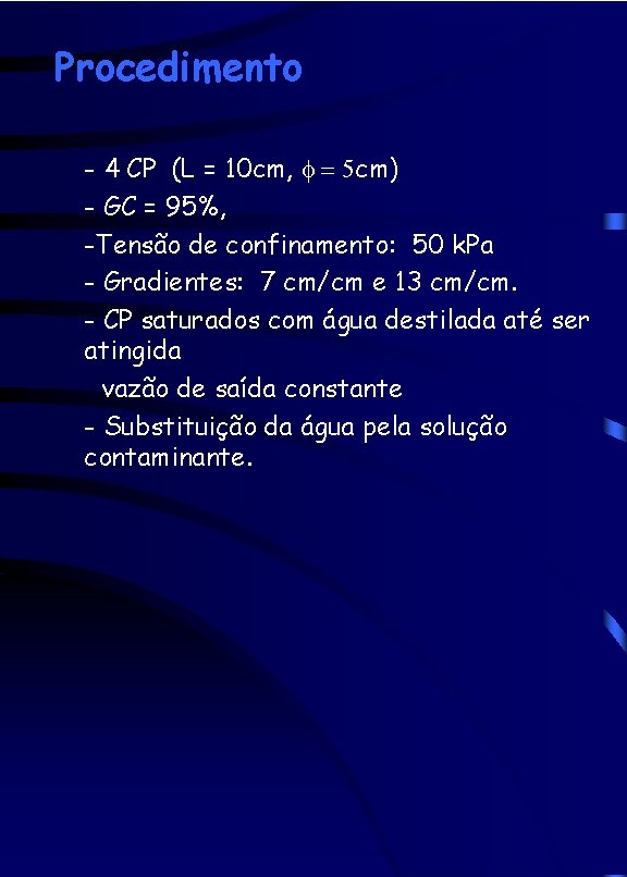 Procedimento - 4 CP (L = 10 cm, f = 5 cm) - GC