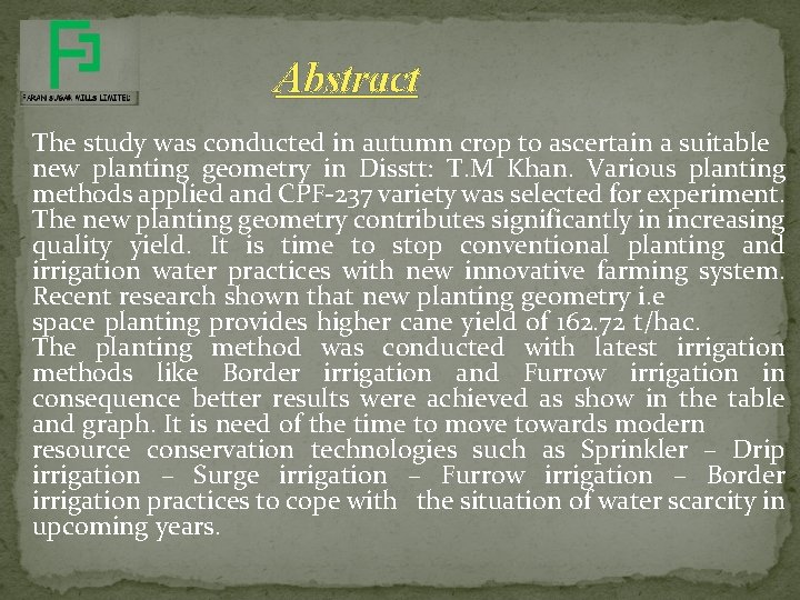 Abstract The study was conducted in autumn crop to ascertain a suitable new planting Abstract The study was conducted in autumn crop to ascertain a suitable new planting