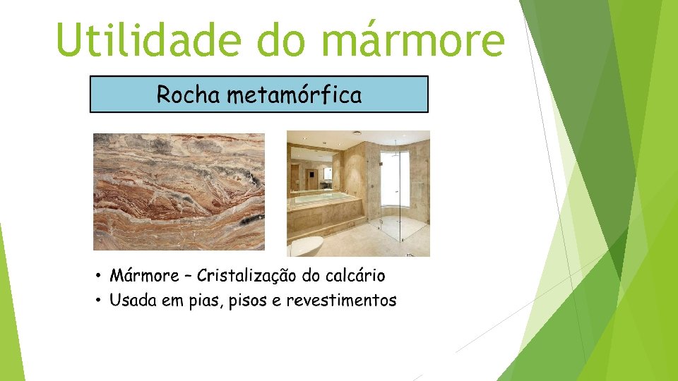 Utilidade do mármore 