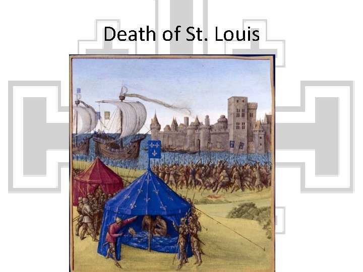 Death of St. Louis 