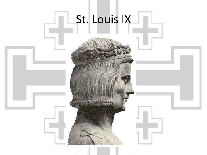 St. Louis IX 