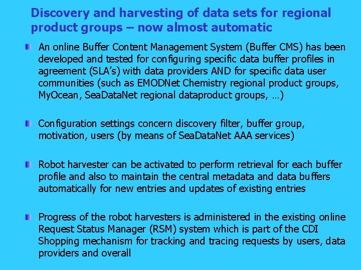 Discovery and harvesting of data sets for regional product groups – now almost automatic