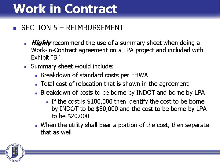 Work in Contract n SECTION 5 – REIMBURSEMENT n n Highly recommend the use