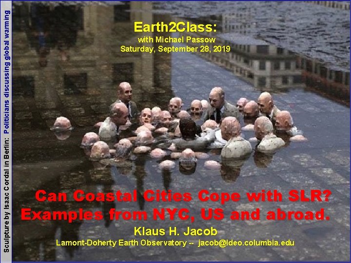 Sculpture by Isaac Cordal in Berlin: Politicians discussing global warming Earth 2 Class: with