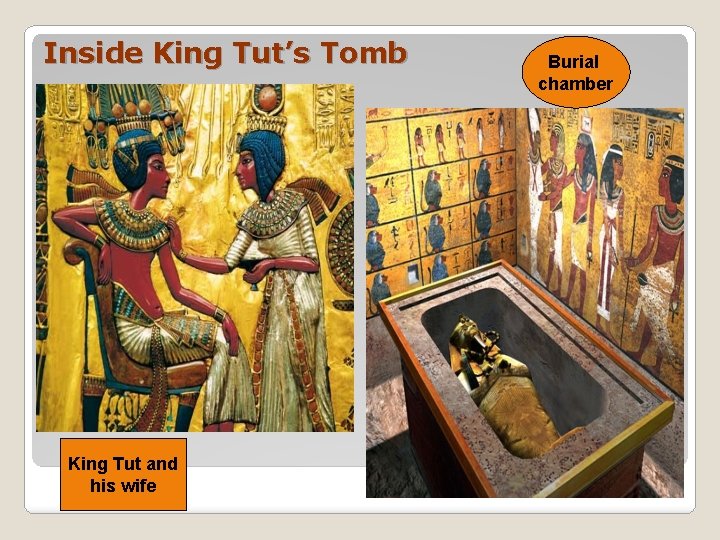 Inside King Tut’s Tomb King Tut and his wife Burial chamber 