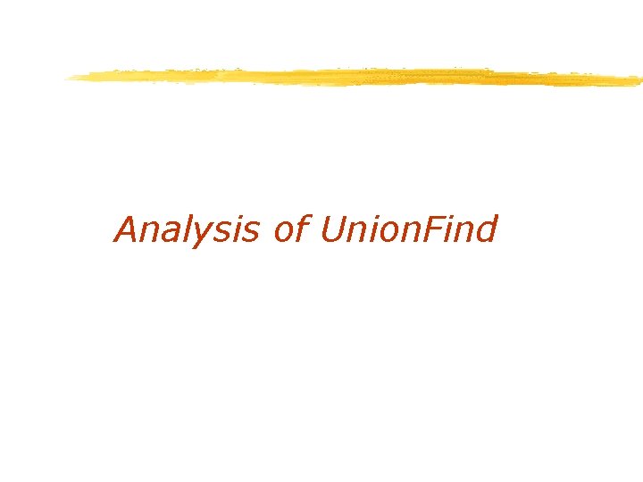 Analysis of Union. Find Analysis of Union. Find
