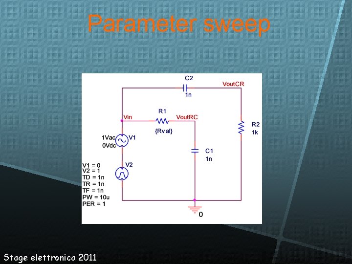 Parameter sweep Stage elettronica 2011 