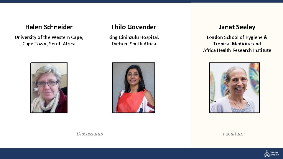 Helen Schneider Thilo Govender Janet Seeley University of the Western Cape, Cape Town, South