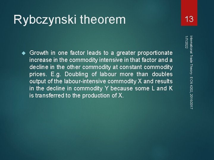 Rybczynski Theorem Inverse Example International Trade and Economic Growth DIANNA DASILVA GLASGOW