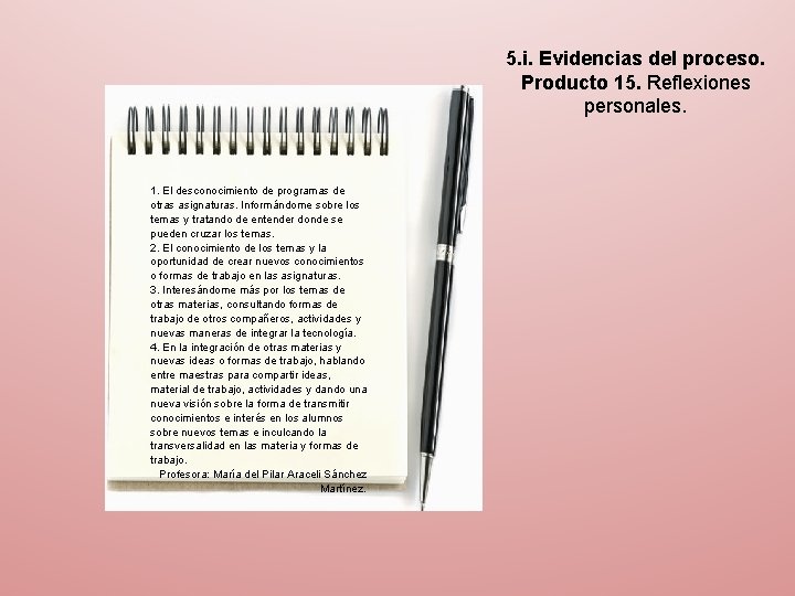 5. i. Evidencias del proceso. Producto 15. Reflexiones personales. 1. El desconocimiento de programas