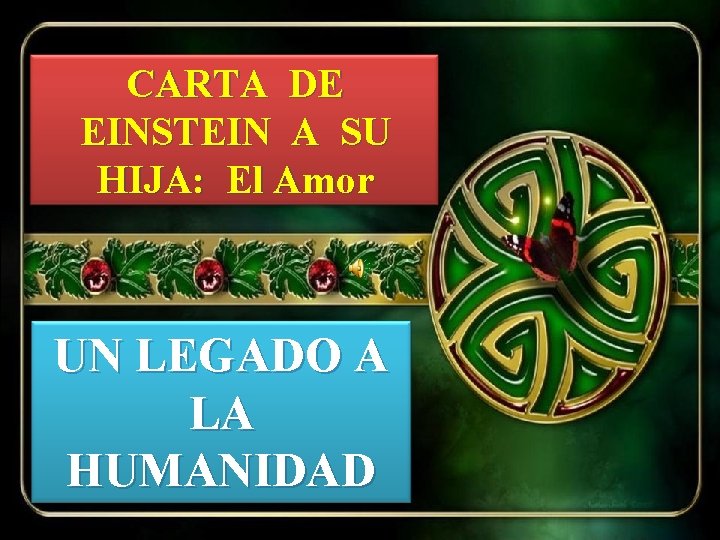 CARTA DE EINSTEIN A SU HIJA El Amor