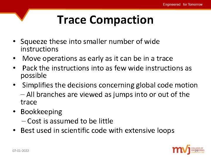 Trace Compaction • Squeeze these into smaller number of wide instructions • Move operations