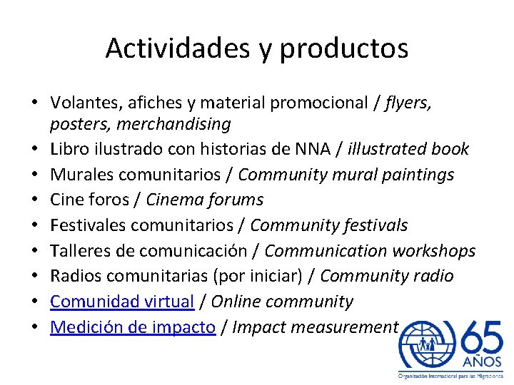 Actividades y productos • Volantes, afiches y material promocional / flyers, posters, merchandising •