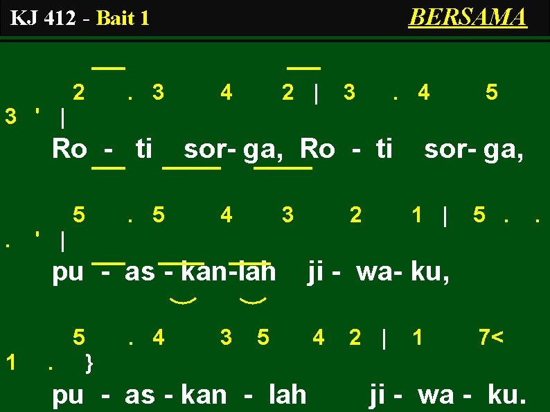 BERSAMA KJ 412 - Bait 1 2 . 3 4 2 | 3 .