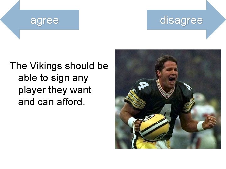 agree The Vikings should be able to sign any player they want and can