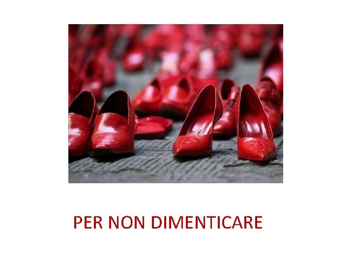 PER NON DIMENTICARE 