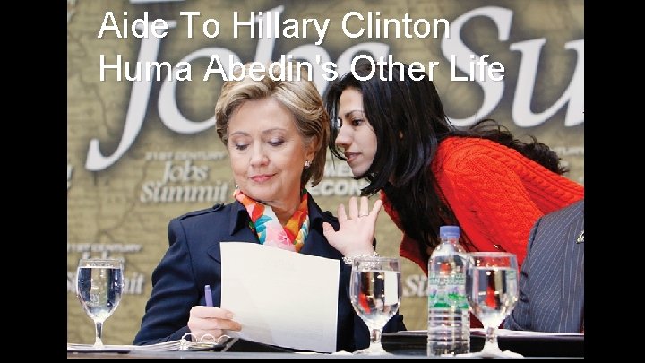 Aide To Hillary Clinton Huma Abedin's Other Life 