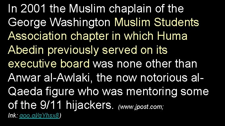 In 2001 the Muslim chaplain of the George Washington Muslim Students Association chapter in