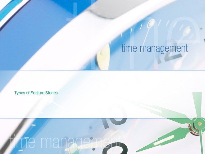 Types of Feature Stories 