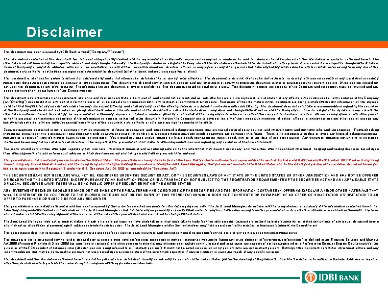 Disclaimer This document has been prepared by IDBI Bank Limited (“Company”/ “Issuer”). The information