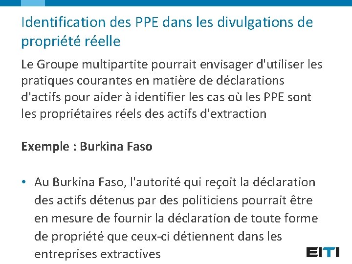 Identification des PPE dans les divulgations de propriété réelle Le Groupe multipartite pourrait envisager