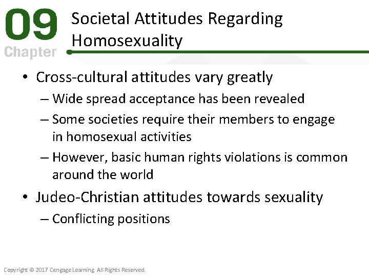 Societal Attitudes Regarding Homosexuality • Cross-cultural attitudes vary greatly – Wide spread acceptance has