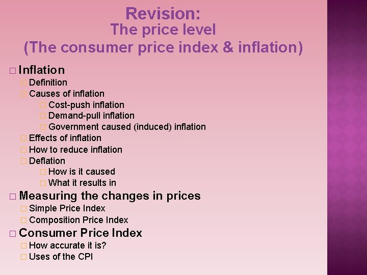 Revision: The price level (The consumer price index & inflation) � Inflation � Definition