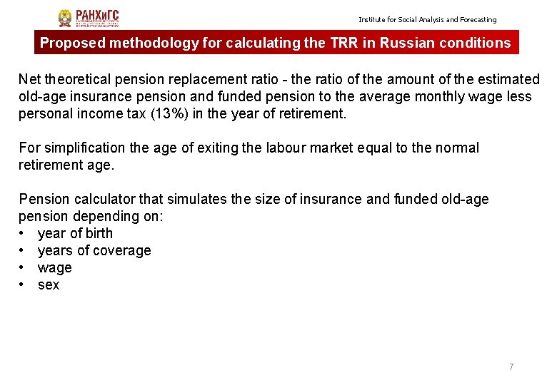 Institute for Social Analysis and Forecasting Proposed methodology for calculating the TRR in Russian