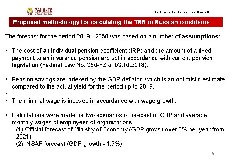 Institute for Social Analysis and Forecasting Proposed methodology for calculating the TRR in Russian