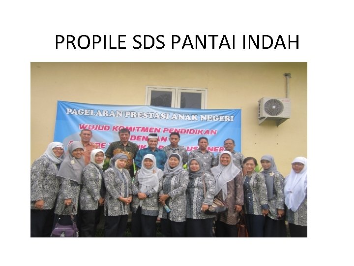 PROPILE SDS PANTAI INDAH 