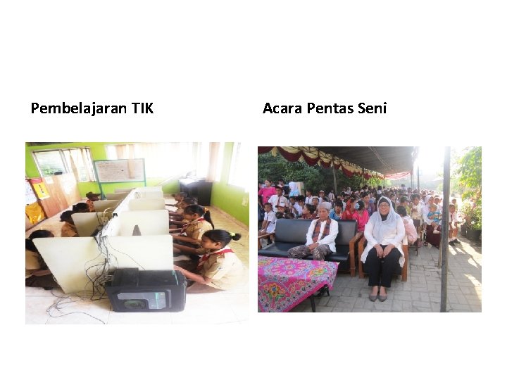 Pembelajaran TIK Acara Pentas Seni 