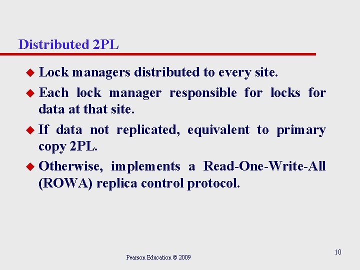 Distributed Lock Management Chapter 25 Distributed DBMSs Advanced Concepts Pearson Education