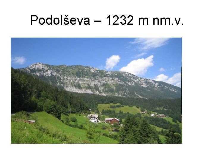 Podolševa – 1232 m nm. v. 