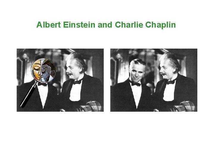 Albert Einstein and. . . Charlie Chaplin 