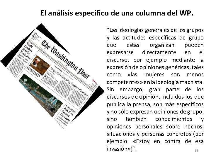 El análisis específico de una columna del WP. “Las ideologías generales de los grupos