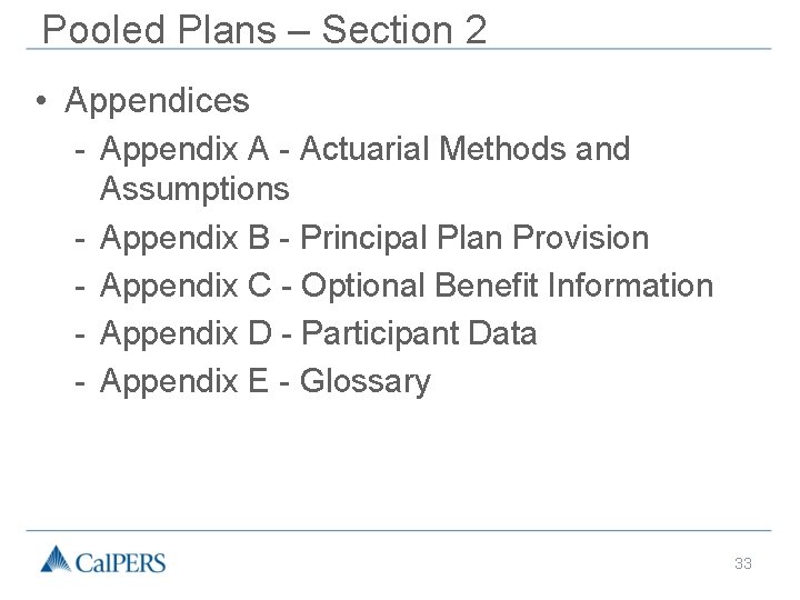 Pooled Plans – Section 2 • Appendices - Appendix A - Actuarial Methods and