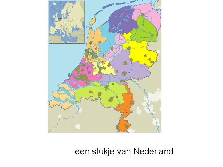 een stukje van Nederland 