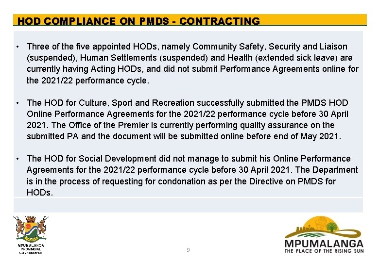 HOD COMPLIANCE ON PMDS - CONTRACTING • Three of the five appointed HODs, namely