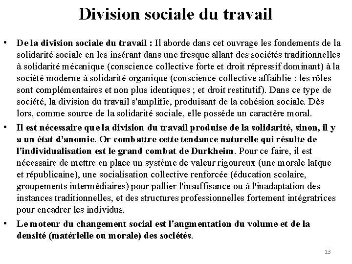 Division sociale du travail • De la division sociale du travail : Il aborde