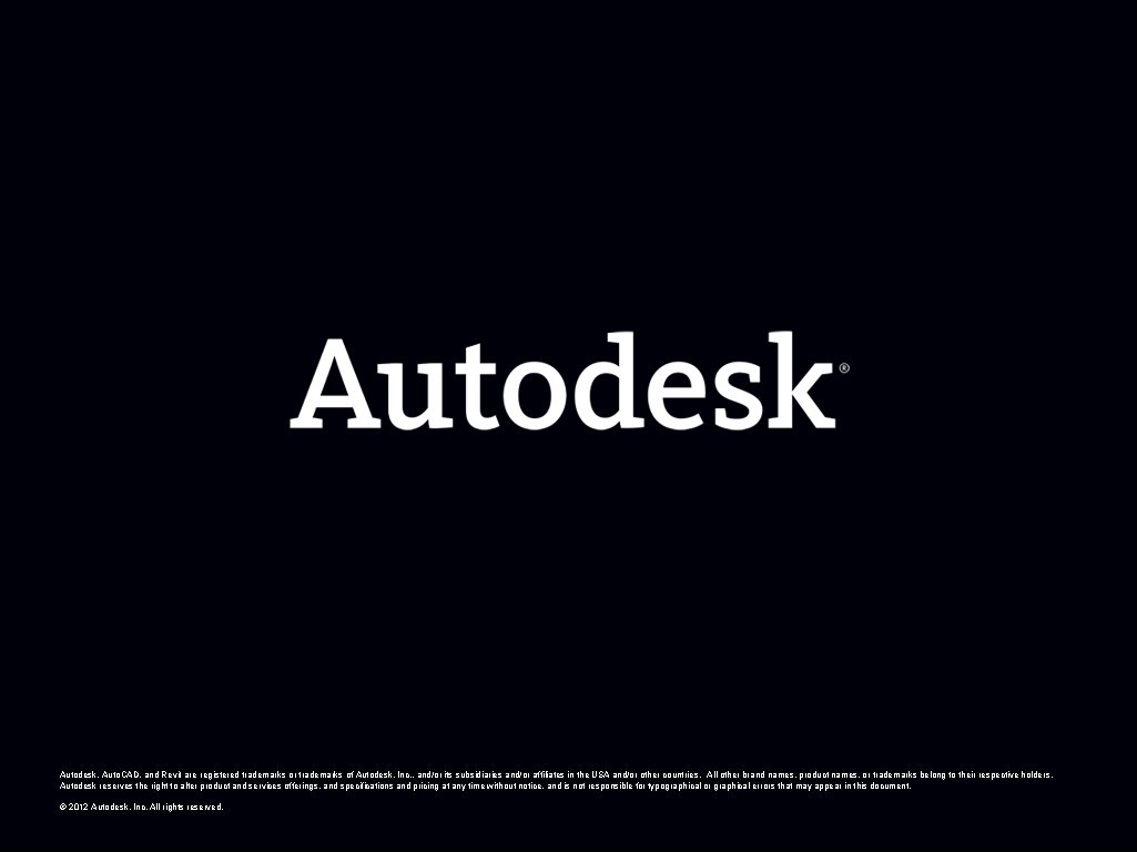 Autodesk, Auto. CAD, and Revit are registered trademarks or trademarks of Autodesk, Inc. ,