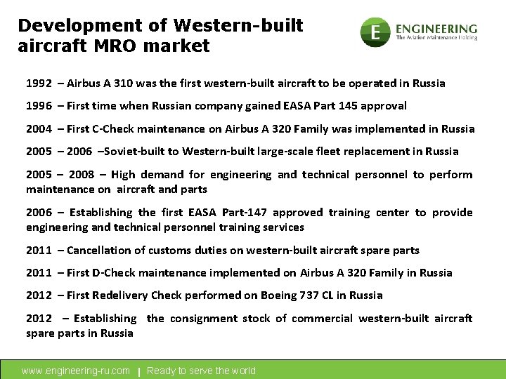 Development of Western-built aircraft MRO market 1992 – Airbus A 310 was the first