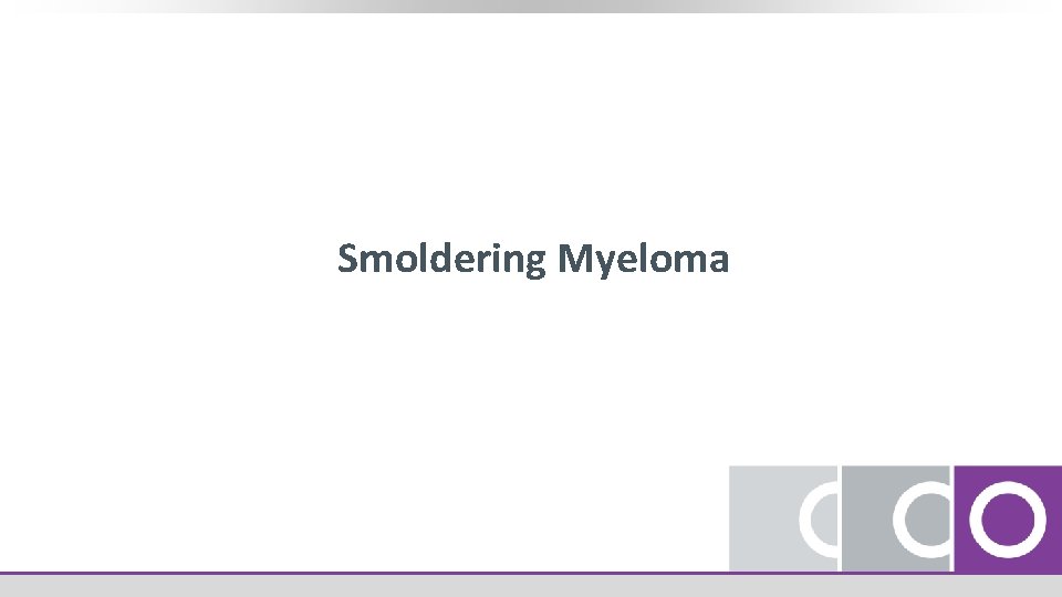Smoldering Myeloma 