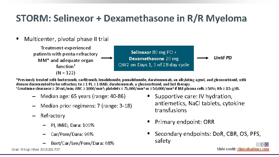 STORM: Selinexor + Dexamethasone in R/R Myeloma § Multicenter, pivotal phase II trial Treatment-experienced