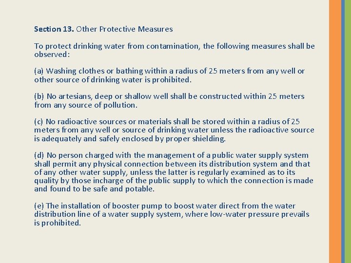 Section 13. Other Protective Measures To protect drinking water from contamination, the following measures