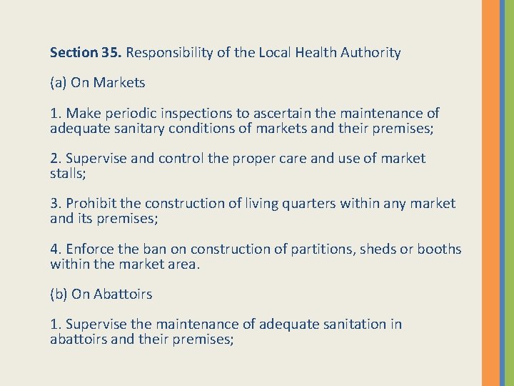 Section 35. Responsibility of the Local Health Authority (a) On Markets 1. Make periodic