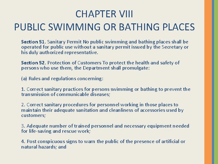 CHAPTER VIII PUBLIC SWIMMING OR BATHING PLACES Section 51. Sanitary Permit No public swimming