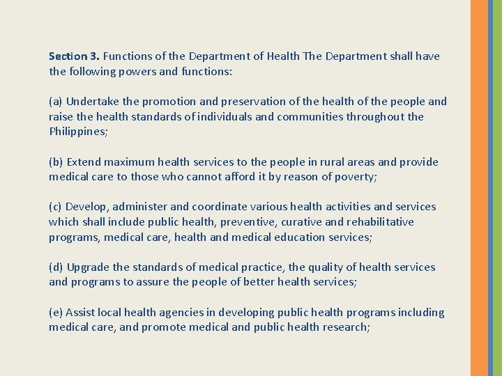Section 3. Functions of the Department of Health The Department shall have the following