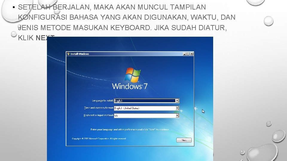  • SETELAH BERJALAN, MAKA AKAN MUNCUL TAMPILAN KONFIGURASI BAHASA YANG AKAN DIGUNAKAN, WAKTU,