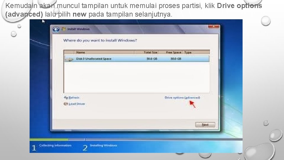 Kemudain akan muncul tampilan untuk memulai proses partisi, klik Drive options (advanced) lalu pilih